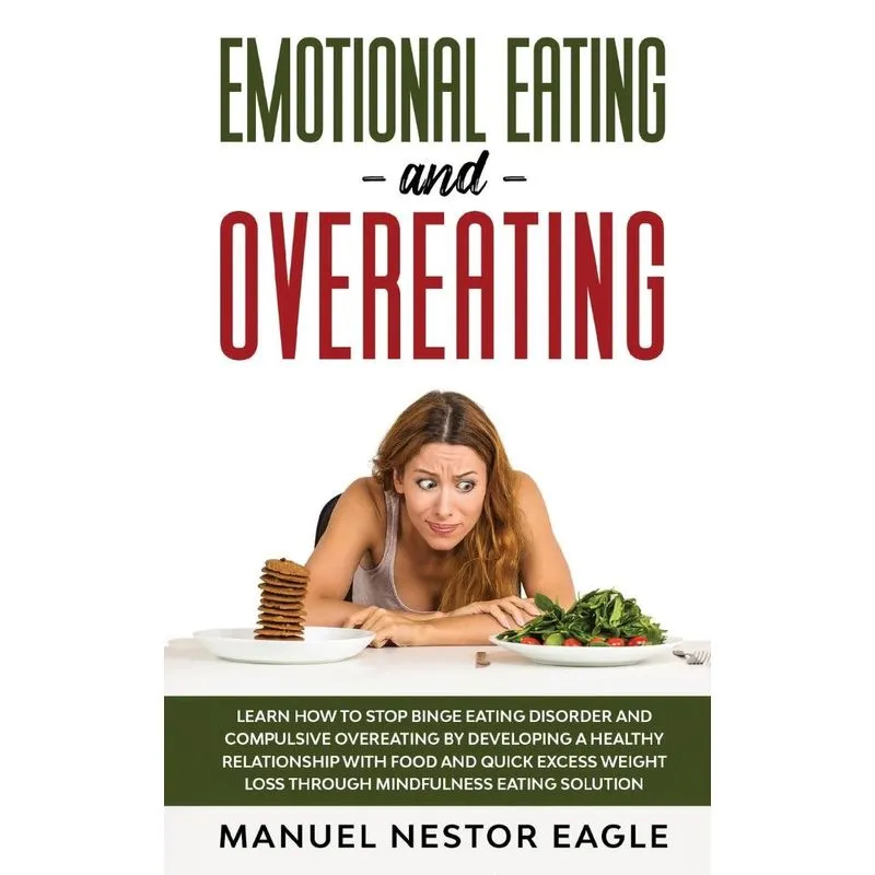 EMOTIONAL EATING AND OVEREATING
