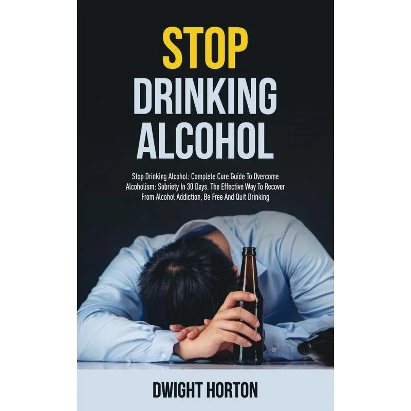 STOP DRINKING ALCOHOL