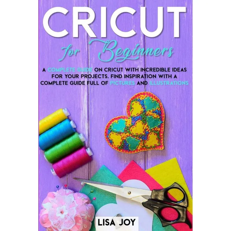 CRICUT BOOK FOR BEGINNERS