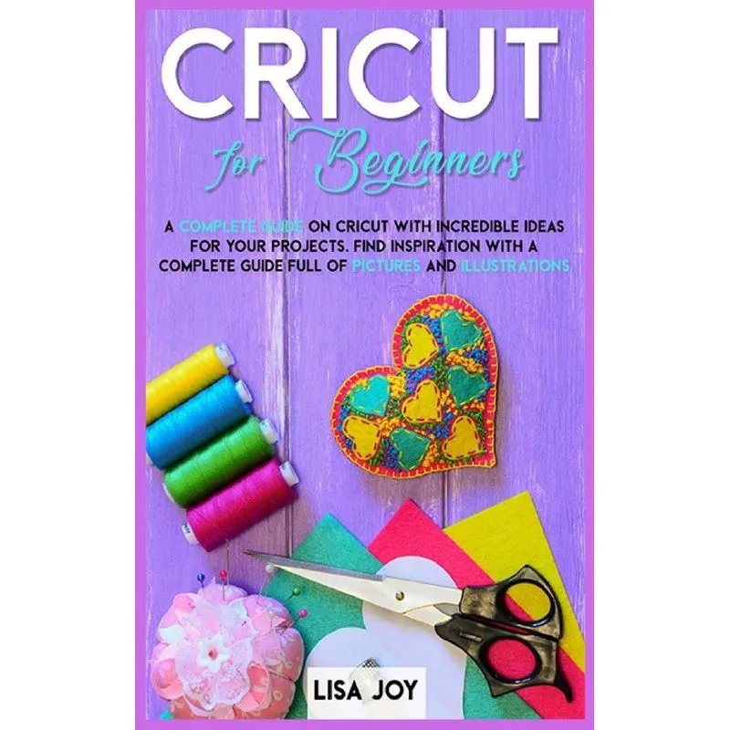 CRICUT BOOK FOR BEGINNERS