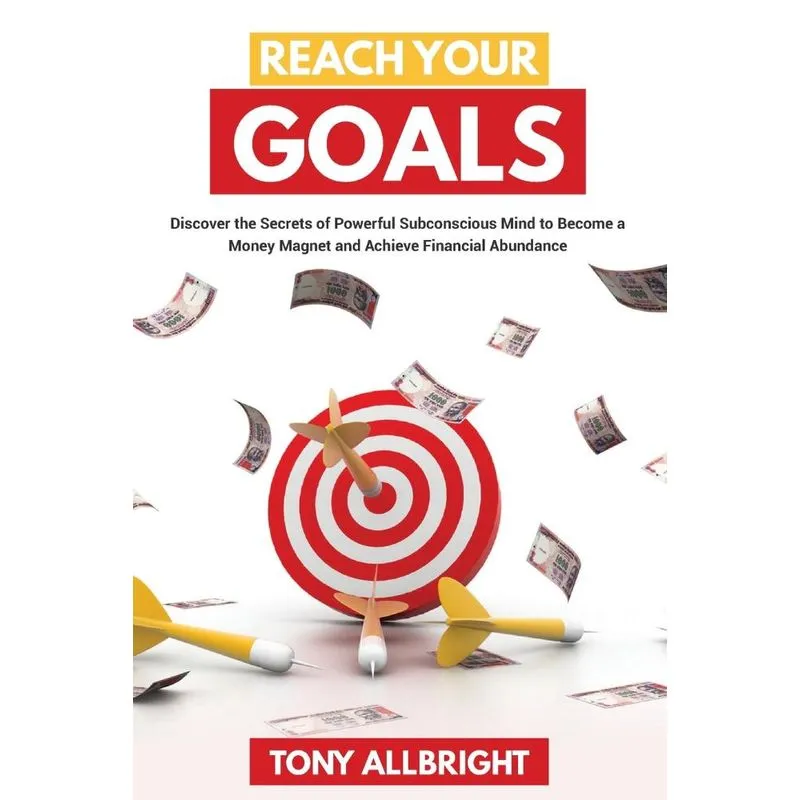 Reach Your Goals