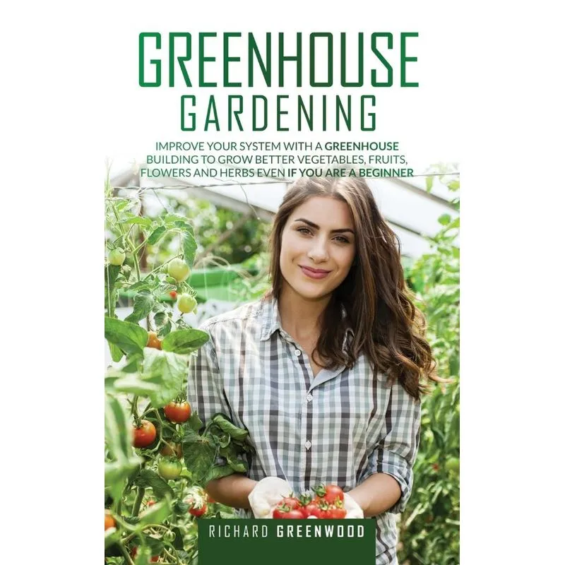 Greenhouse Gardening