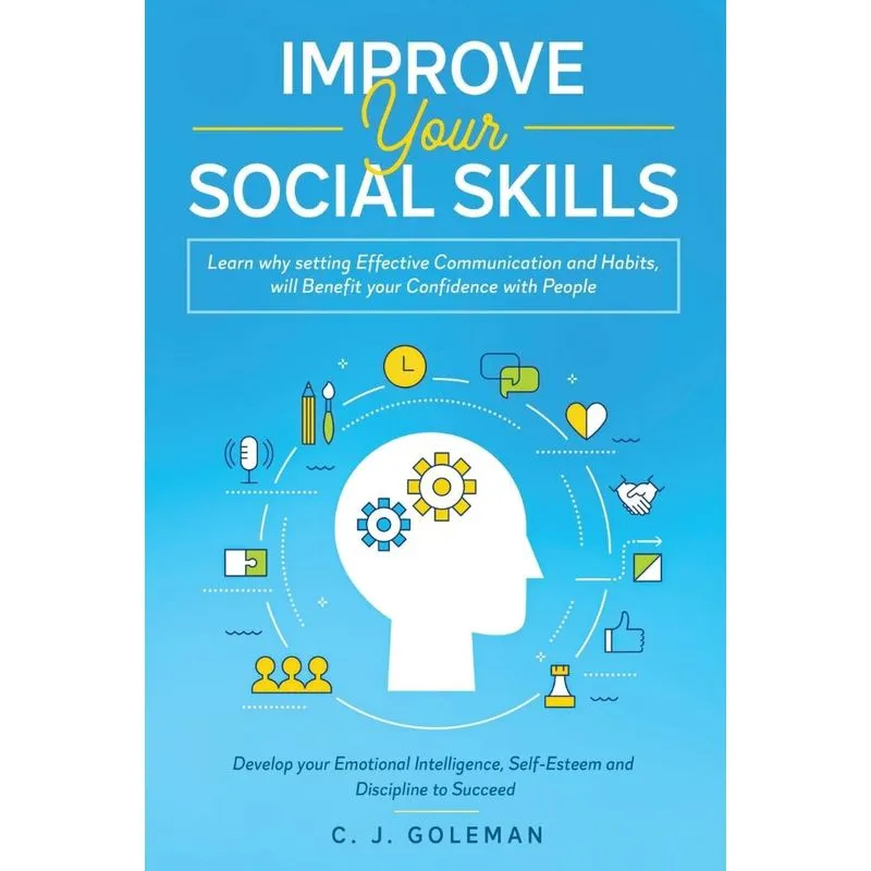 IMPROVE YOUR SOCIAL SKILLS
