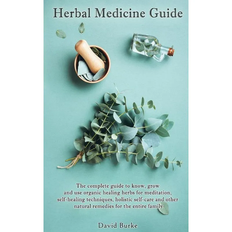 Herbal Medicine Guide