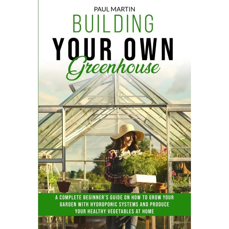Building You Own Greenhouse