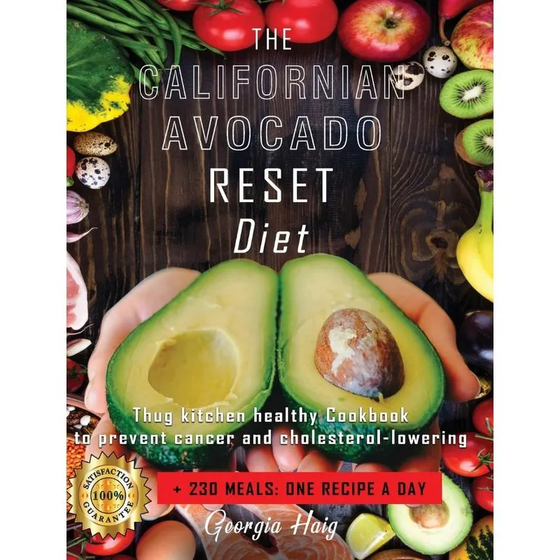 THE CALIFORNIAN AVOCADO RESET DIET