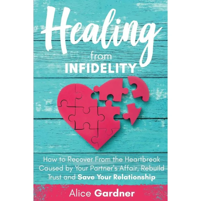HEALING FROM INFIDELITY