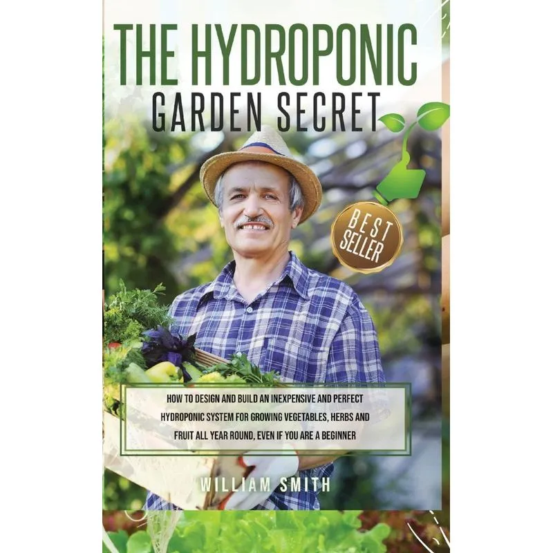 THE HYDROPONIC GARDEN SECRET