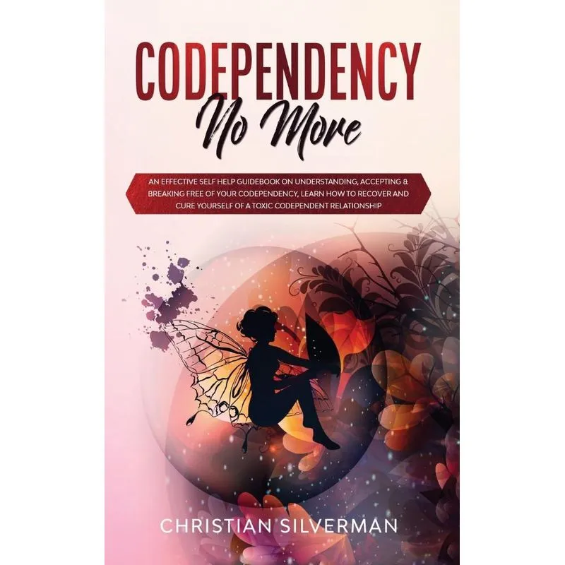Codependency No More