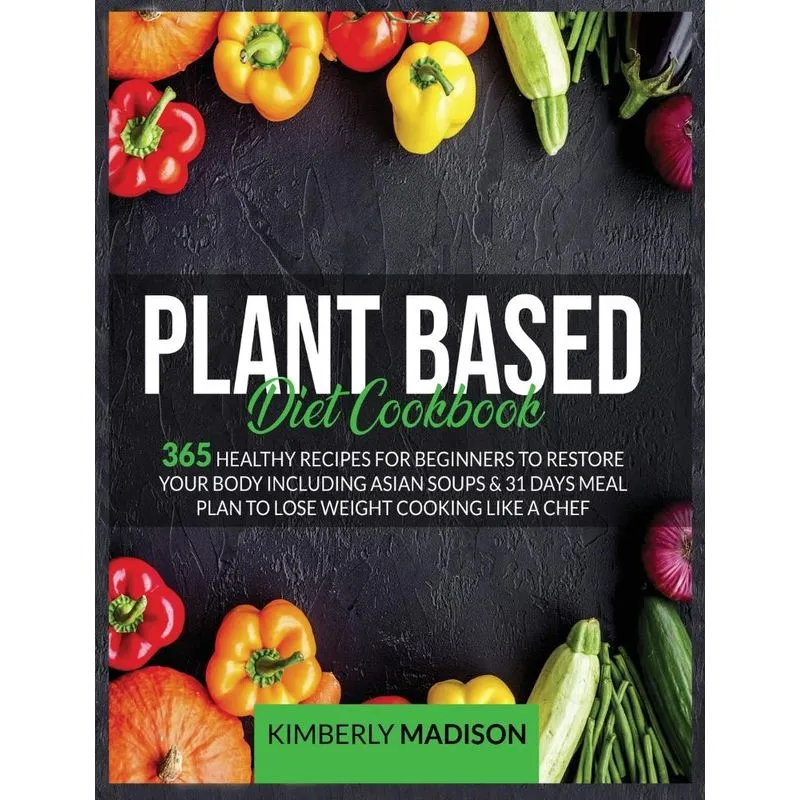 Plant based diet cookbook