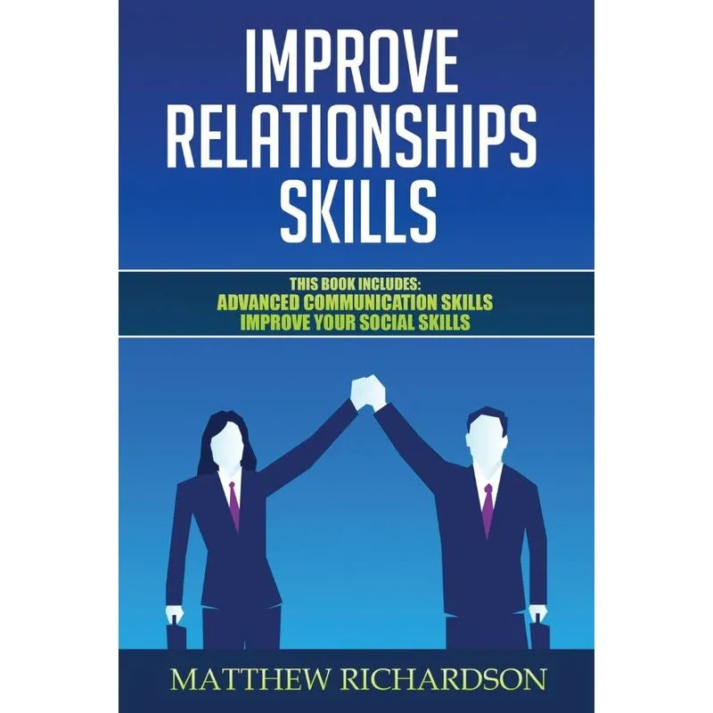 Improve Relationships Skills