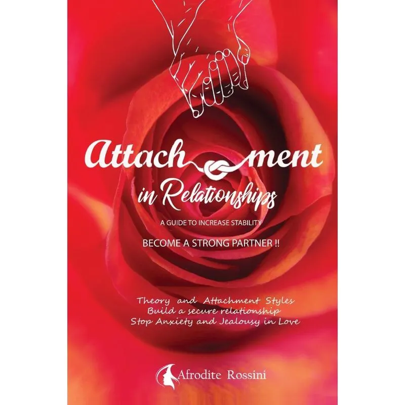 Attachment in Relationships
