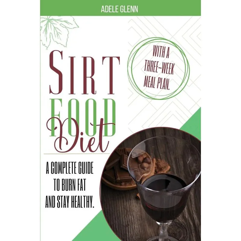 Sirt Food Diet