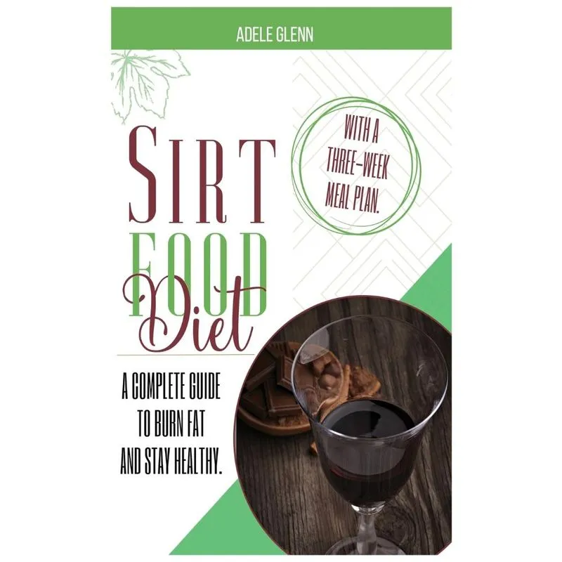 Sirt Food Diet