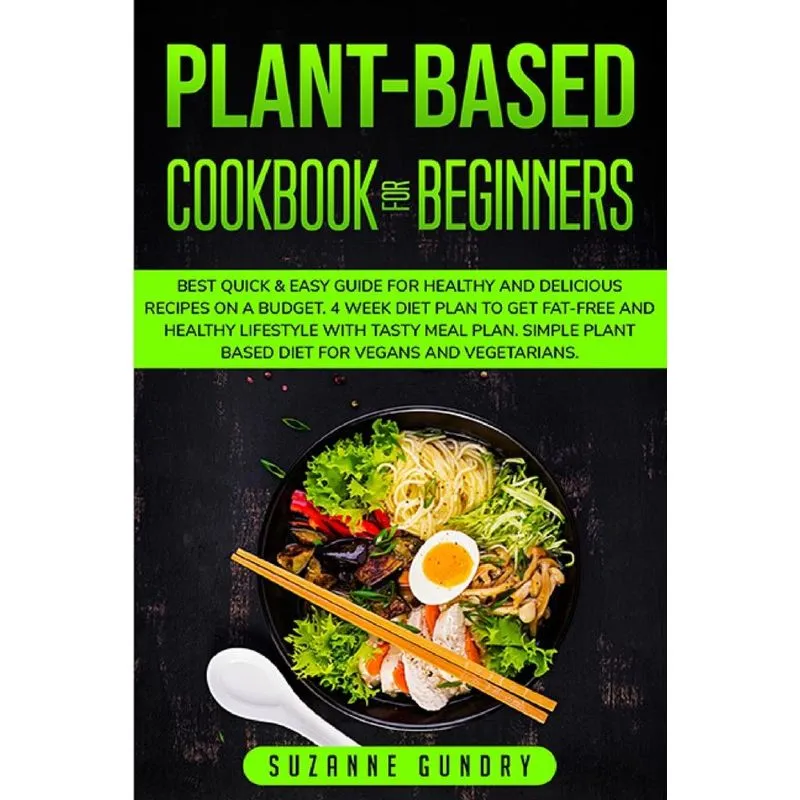 Plant Based Cookbook for Beginners