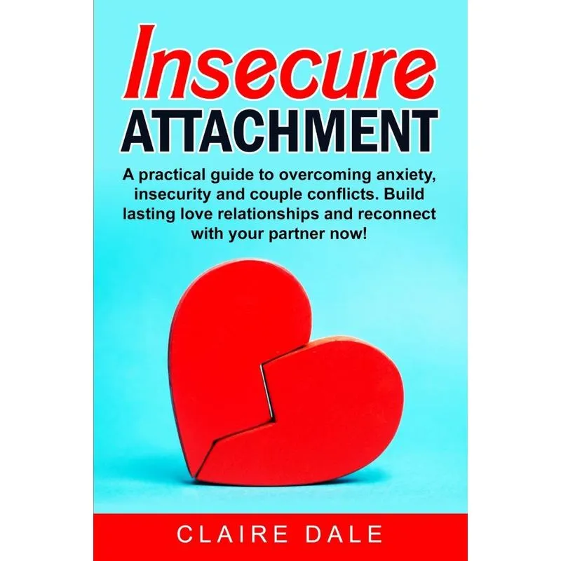 Insecure Attachment