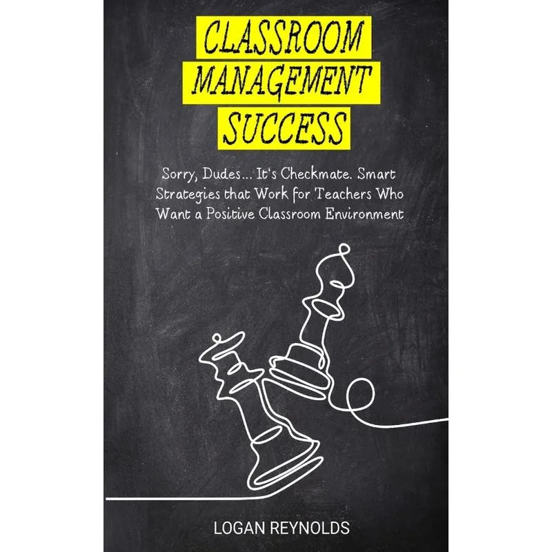 CLASSROOM MANAGEMENT SUCCESS