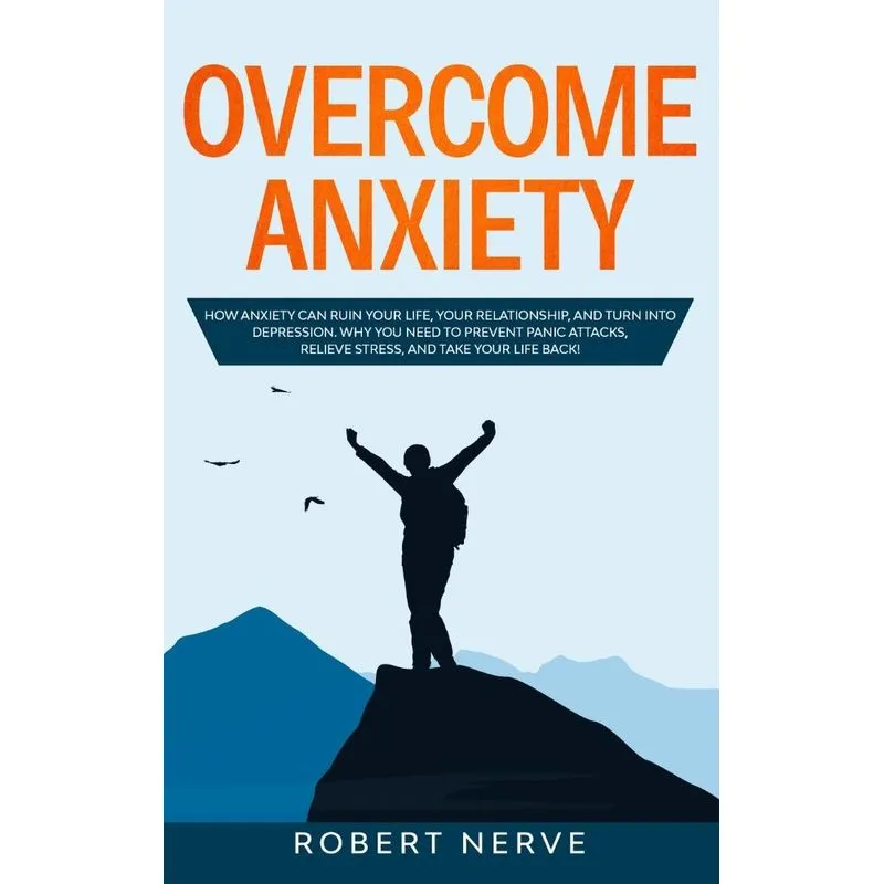 Overcome Anxiety