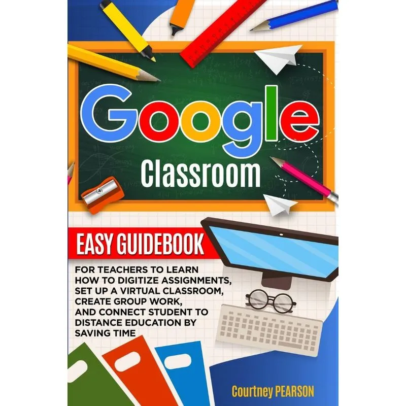 GOOGLE CLASSROOM
