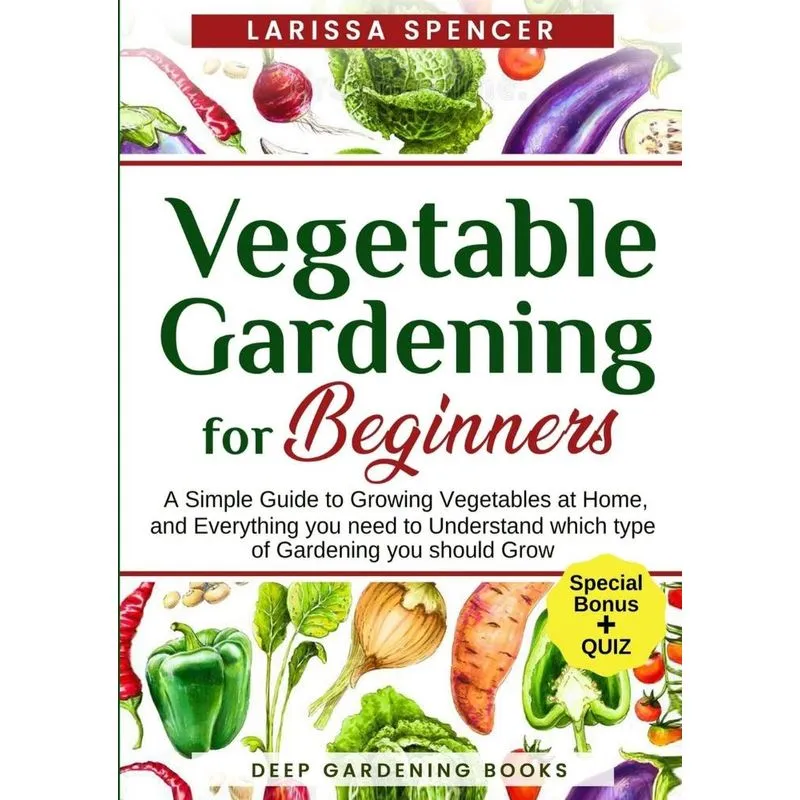 Vegetable Gardening for Beginners