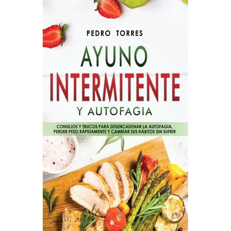 Ayuno Intermitente y Autofagia