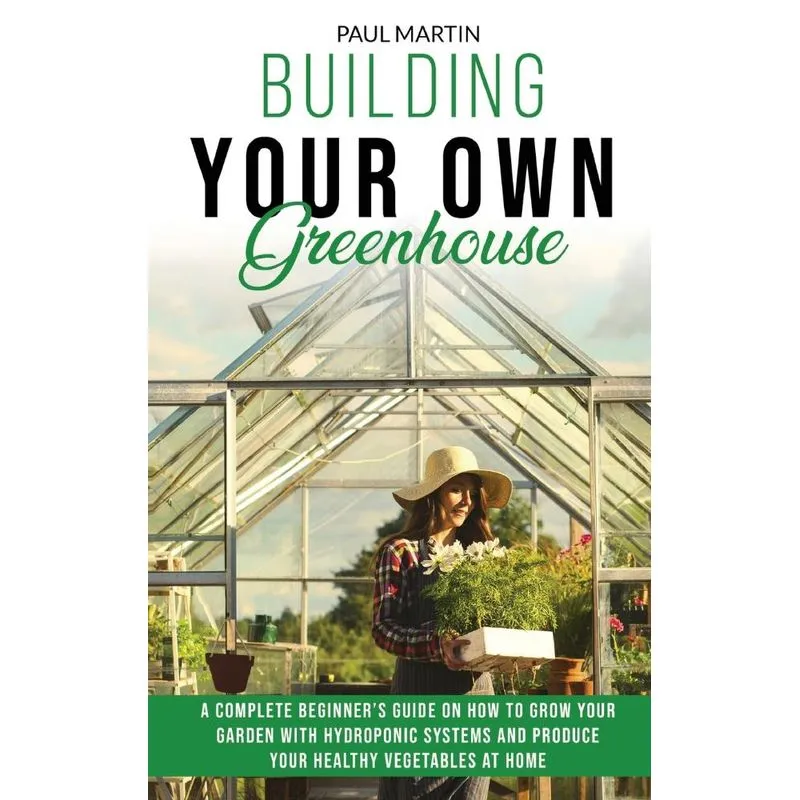 Building Your Own Greenhouse