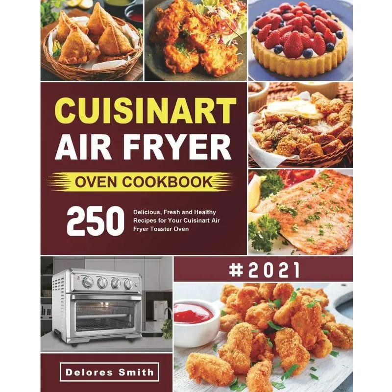Cuisinart Air Fryer Oven Cookbook