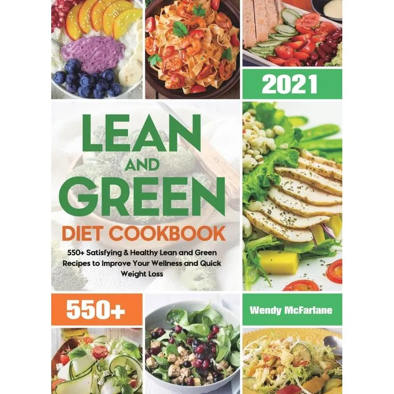 Lean and Green Diet Cookbook 2021
