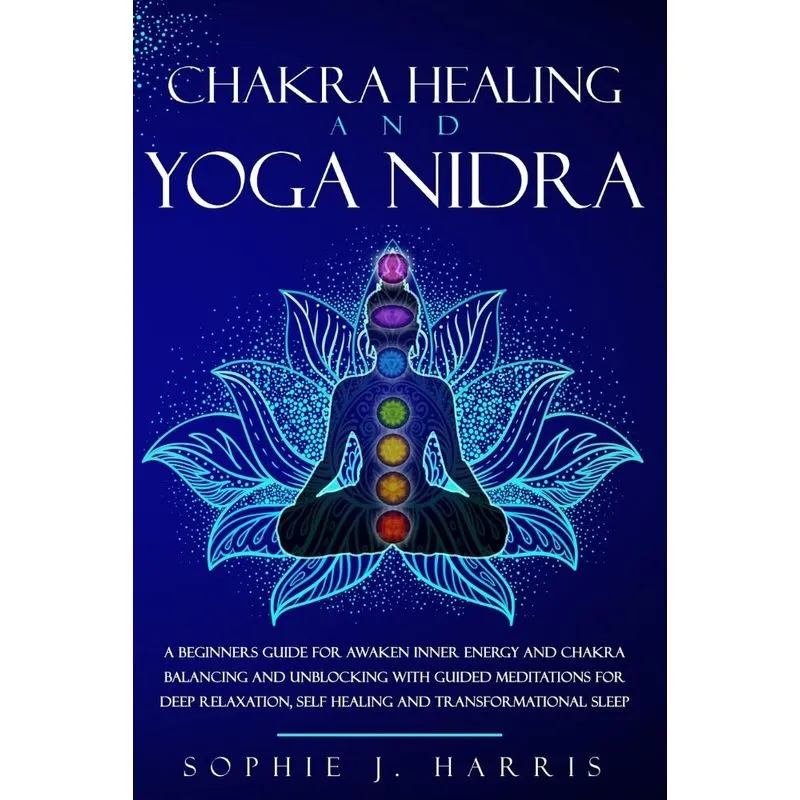 CHAKRA HEALING AND YOGA NIDRA