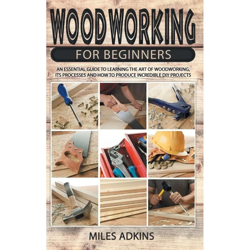 WOODWORKING FOR BEGINNERS