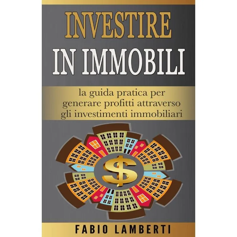 Investire in Immobili