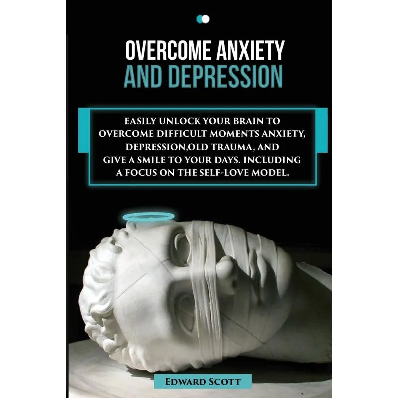 Overcome Anxiety and Depression