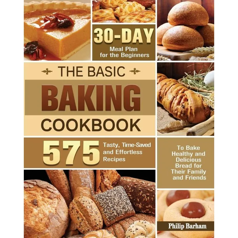 The Basic Baking Cookbook