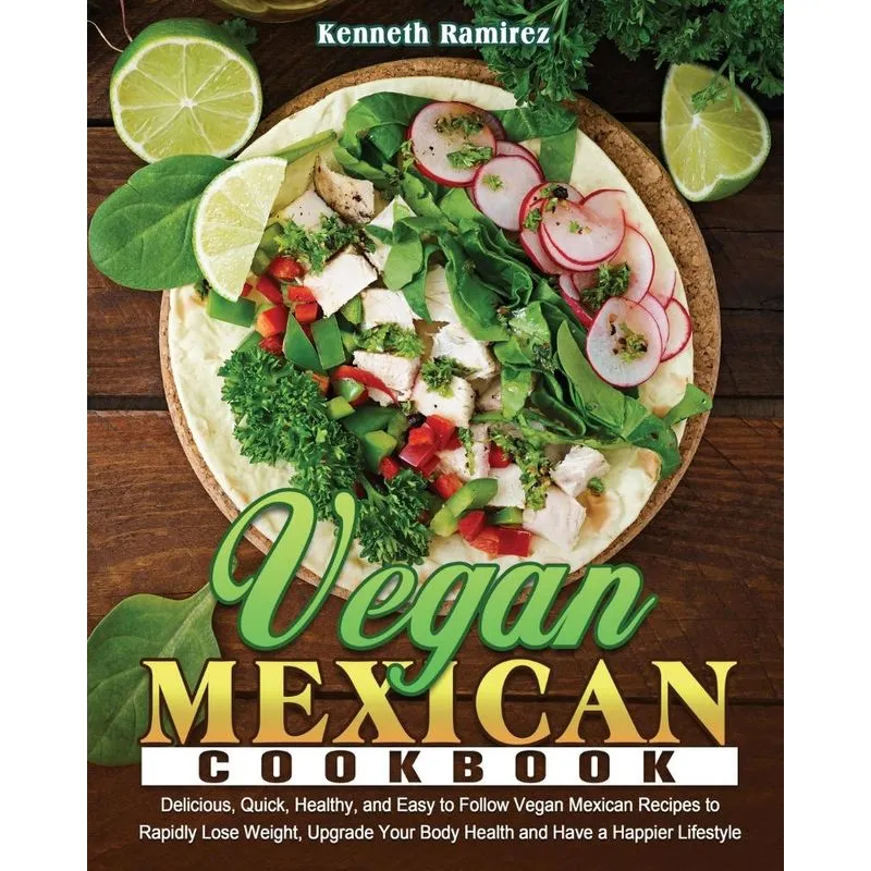 Vegan Mexican Cookbook