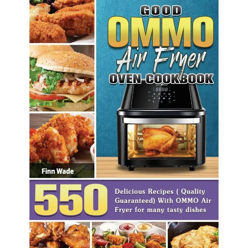Good OMMO Air Fryer Oven Cookbook