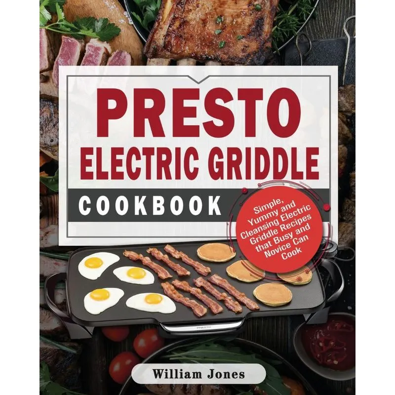 Presto Electric Griddle Cookbook