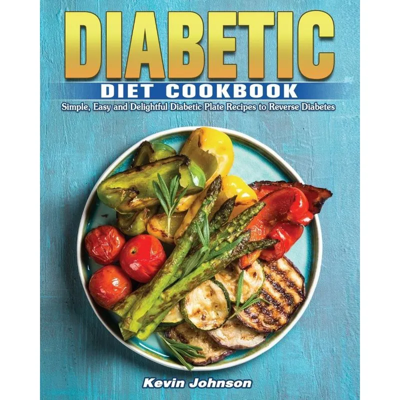 Diabetic Diet Cookbook