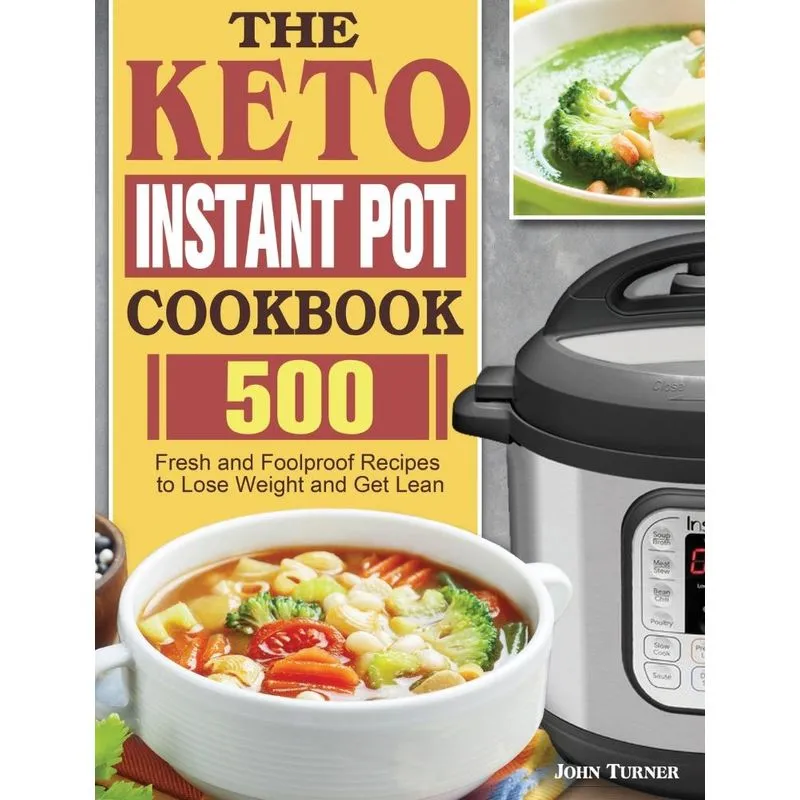 The Keto Instant Pot Cookbook