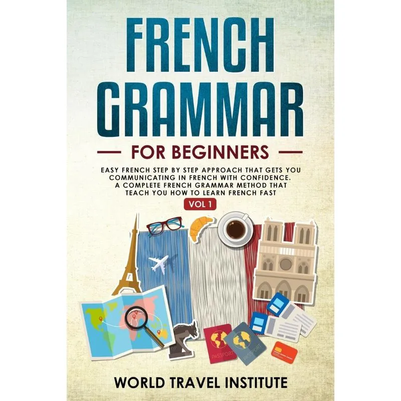 French grammar for beginners Vol.1