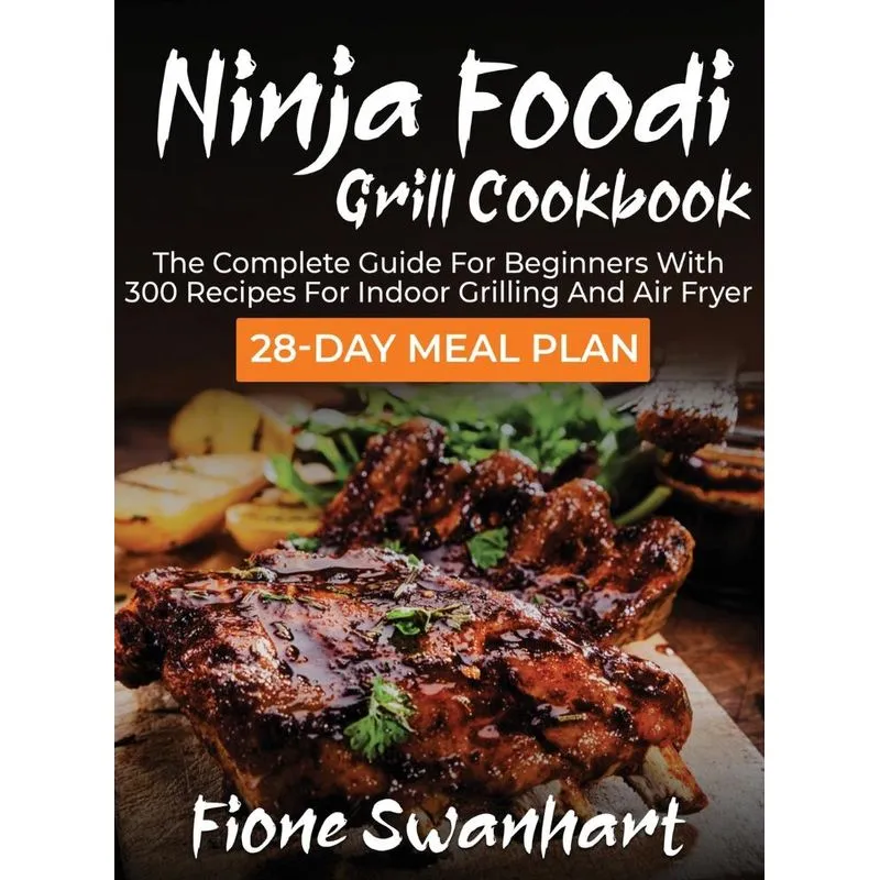 Ninja Foodi Grill Cookbook