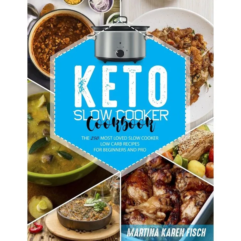 KETO SLOW COOKER COOKBOOK