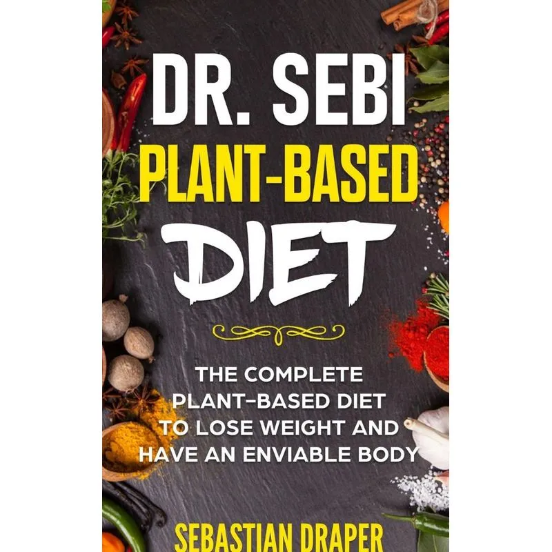 Dr Sebi Plant-Based Diet
