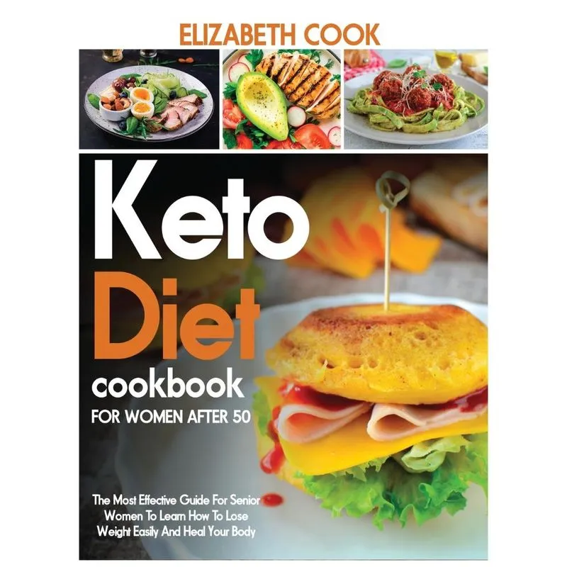KETO DIET COOKBOOK FOR WOMEN AFTER 50
