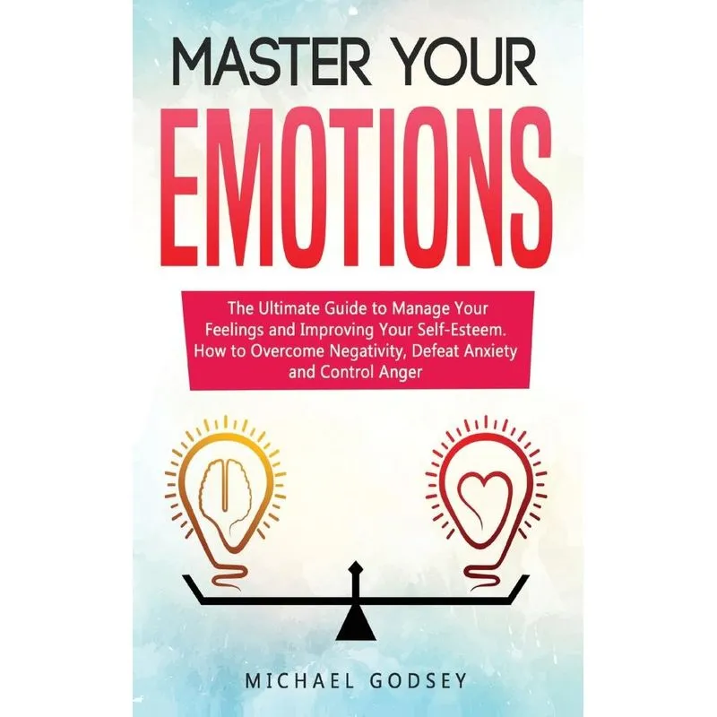 Master Your Emotions