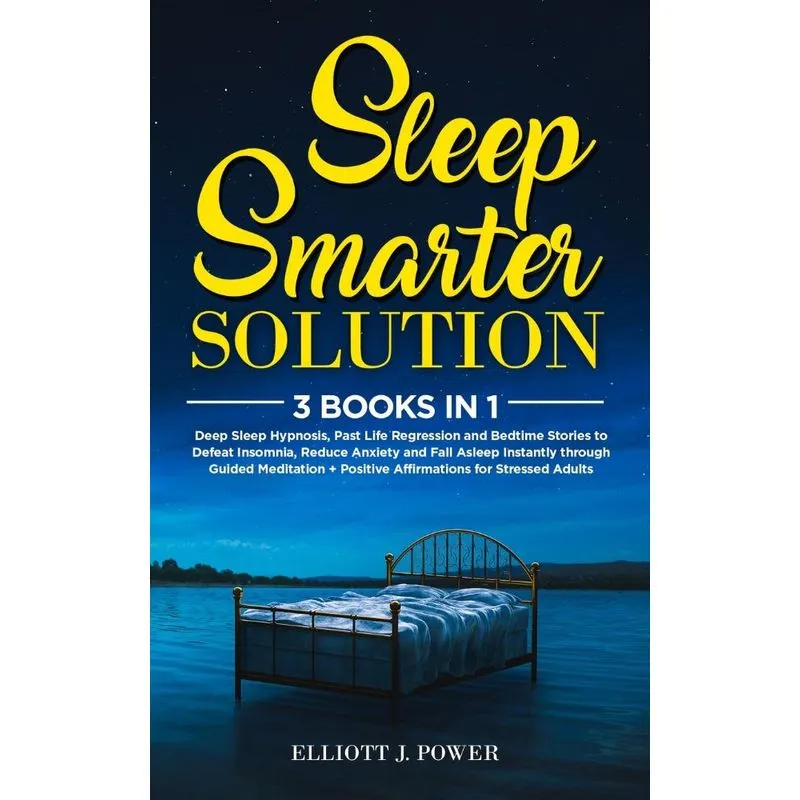 Sleep Smarter Solution