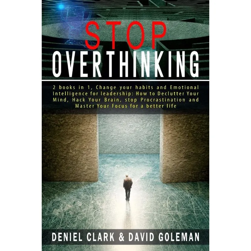 Stop Overthinking