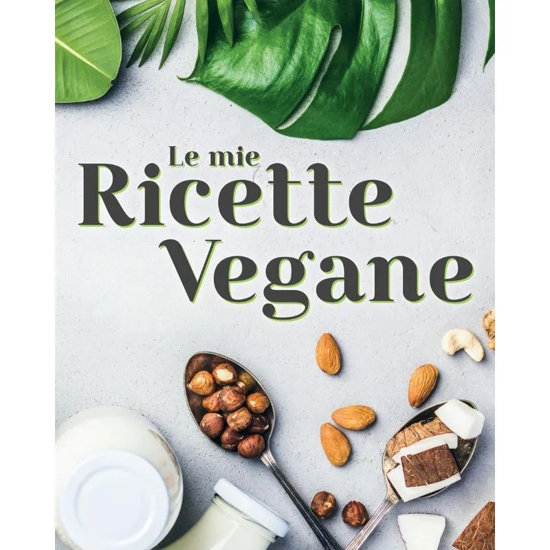 Le Mie Ricette Vegane