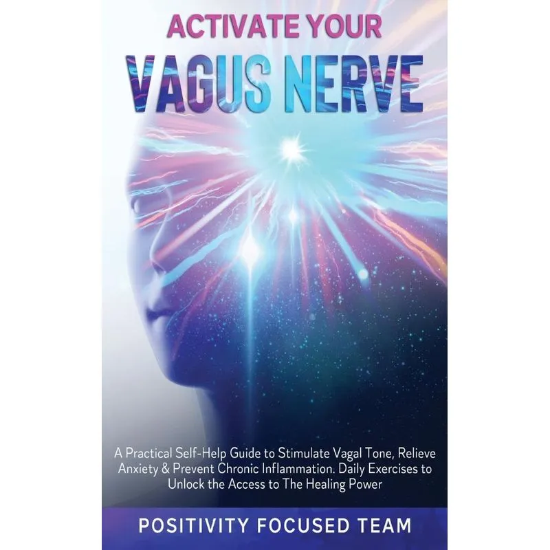 ACTIVATE YOUR VAGUS NERVE