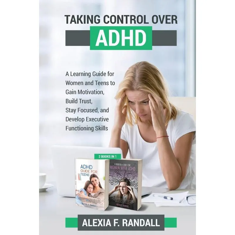Taking Control over ADHD
