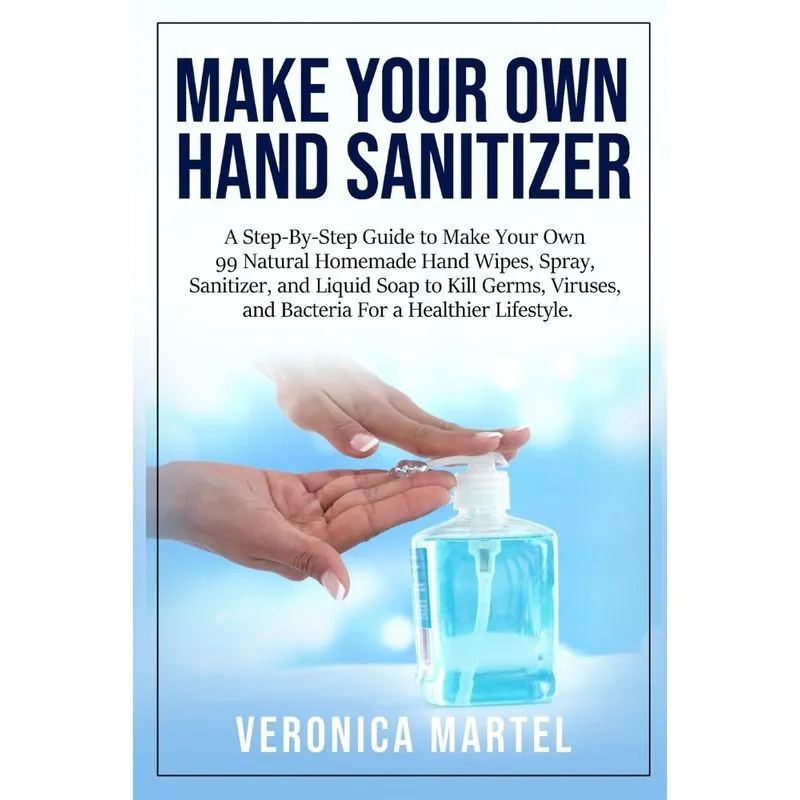 Make Your Own Hand Sanitizer